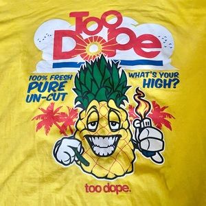 Too Dope T-Shirt
